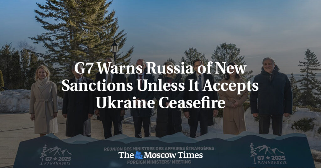 Группа G7 предупреждает Россию о новых санкциях, если она не примет перемирие в Украине Группа G7 предупреждает Россию о новых санкциях, если она не примет перемирие в Украине
