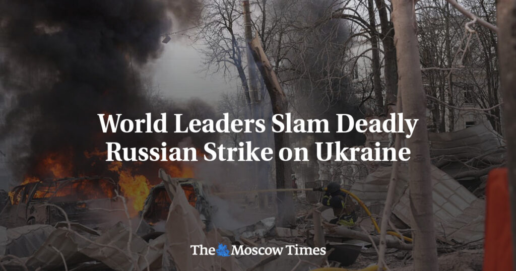 Мировые лидеры осуждают смертоносный российский удар по Украине Мировые лидеры осуждают смертоносный российский удар по Украине