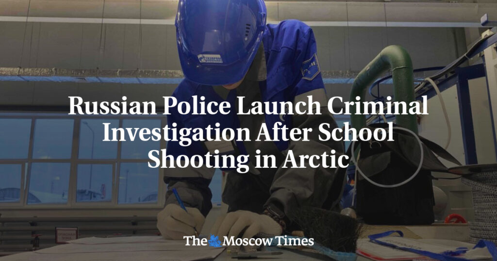 Полиция России начала уголовное расследование после стрельбы в школе в Арктике Полиция России начала уголовное расследование после стрельбы в школе в Арктике