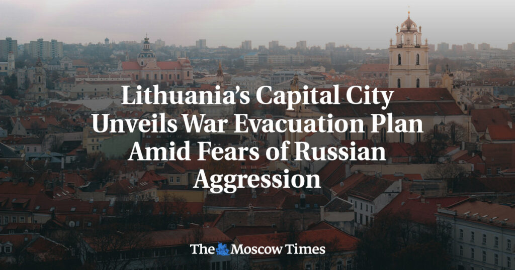 Столица Литвы представила план эвакуации на случай войны на фоне опасений российской агрессии Столица Литвы представила план эвакуации на случай войны на фоне опасений российской агрессии