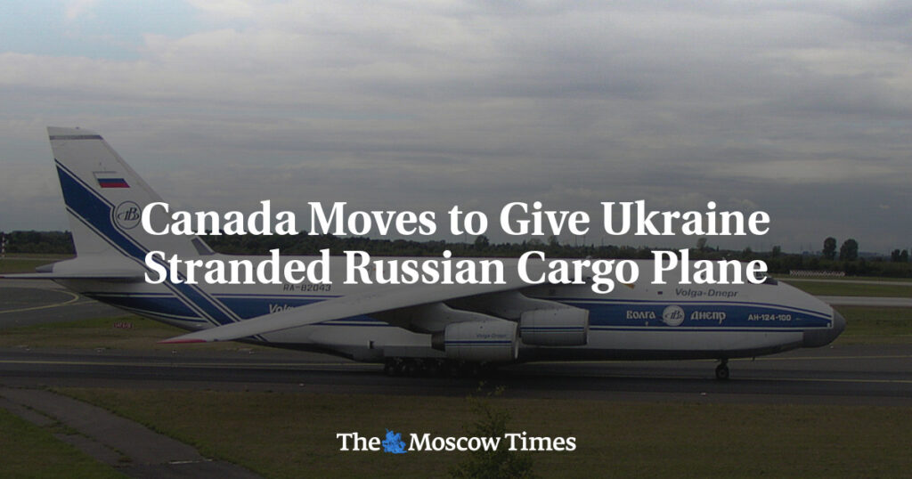 Канада намерена передать Украине застрявший российский грузовой самолет Канада намерена передать Украине застрявший российский грузовой самолет