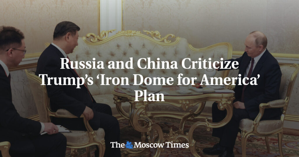 Россия и Китай критикуют план Трампа по созданию «Железного купола» для Америки Россия и Китай критикуют план Трампа по созданию «Железного купола» для Америки