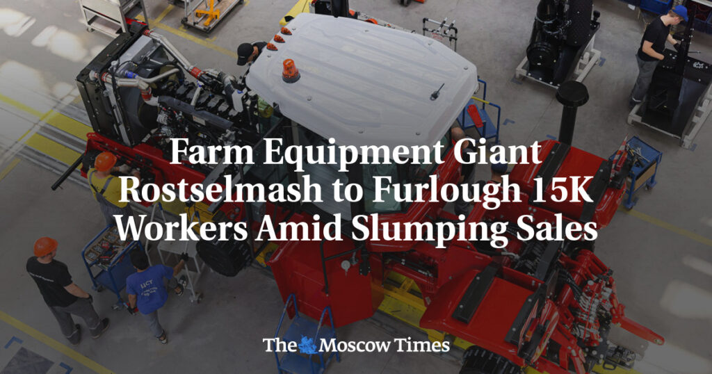 Крупный производитель сельхозтехники Ростсельмаш отправит в отпуск 15 тысяч работников из-за падения продаж Крупный производитель сельхозтехники Ростсельмаш отправит в отпуск 15 тысяч работников из-за падения продаж