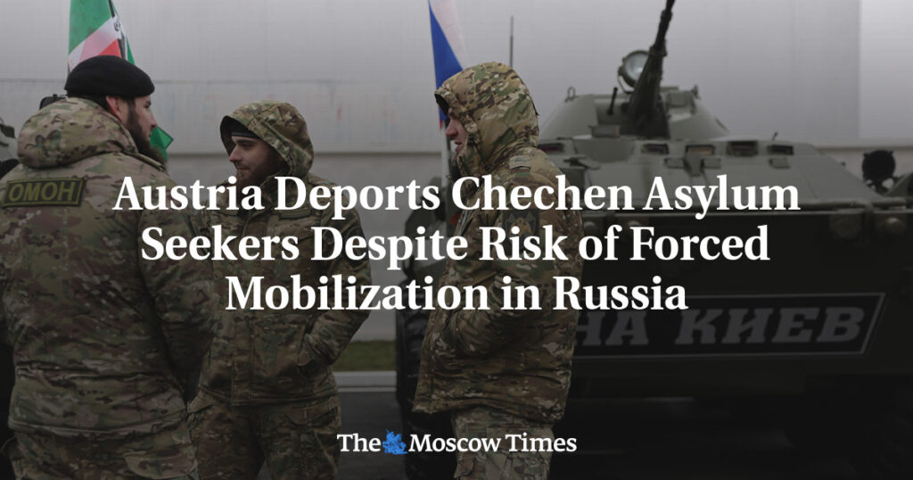 Австрия депортирует чеченских беженцев, несмотря на риск принудительной мобилизации в России Австрия депортирует чеченских беженцев, несмотря на риск принудительной мобилизации в России