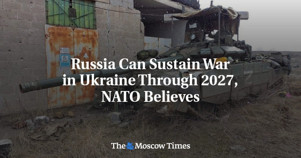 НАТО считает, что Россия может продолжать войну в Украине до 2027 года НАТО считает, что Россия может продолжать войну в Украине до 2027 года