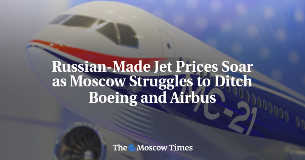 Цены на российские самолеты взлетают, пока Москва пытается отказаться от Boeing и Airbus Цены на российские самолеты взлетают, пока Москва пытается отказаться от Boeing и Airbus