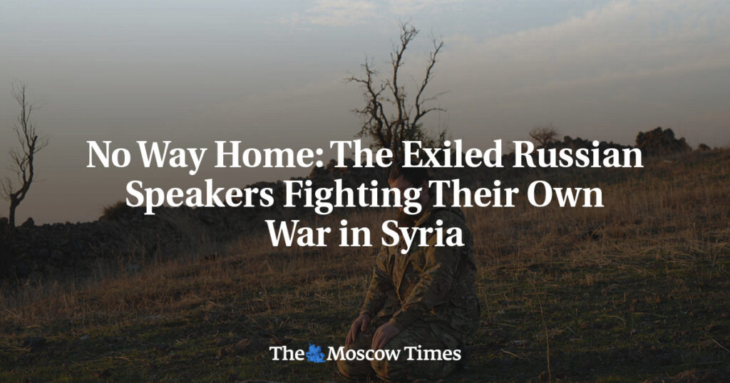 Нет пути домой: русскоязычные изгнанники, ведущие свою войну в Сирии Нет пути домой: русскоязычные изгнанники, ведущие свою войну в Сирии