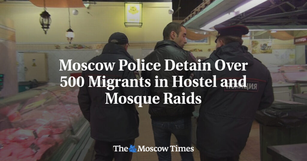 Полиция Москвы задержала более 500 мигрантов в ходе рейдов на хостелы и мечети Полиция Москвы задержала более 500 мигрантов в ходе рейдов на хостелы и мечети
