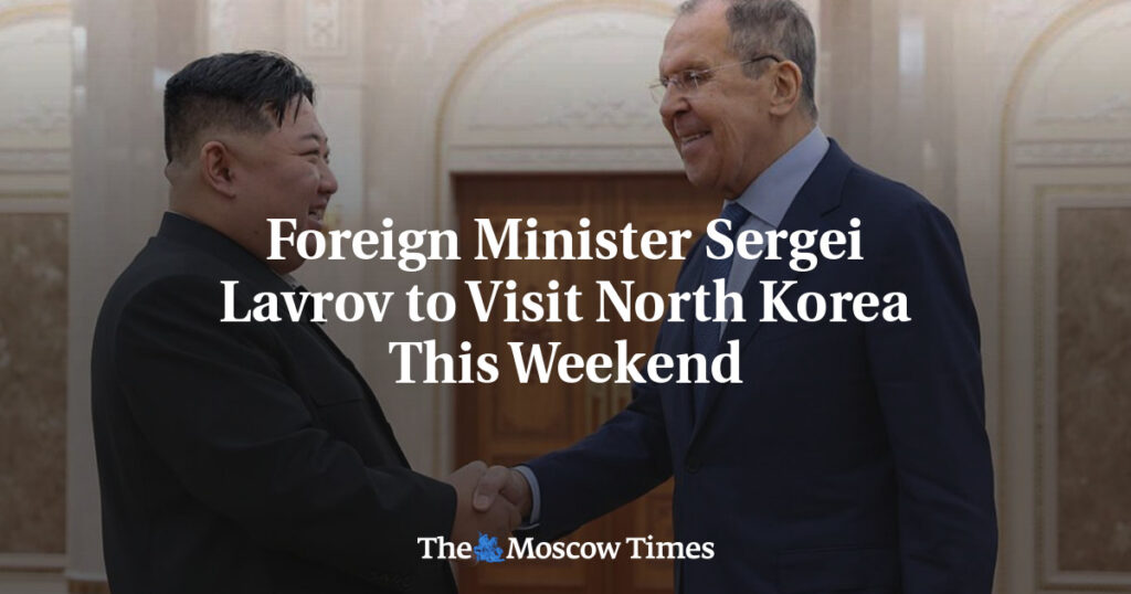 Глава МИД Сергей Лавров посетит Северную Корею в эти выходные Глава МИД Сергей Лавров посетит Северную Корею в эти выходные