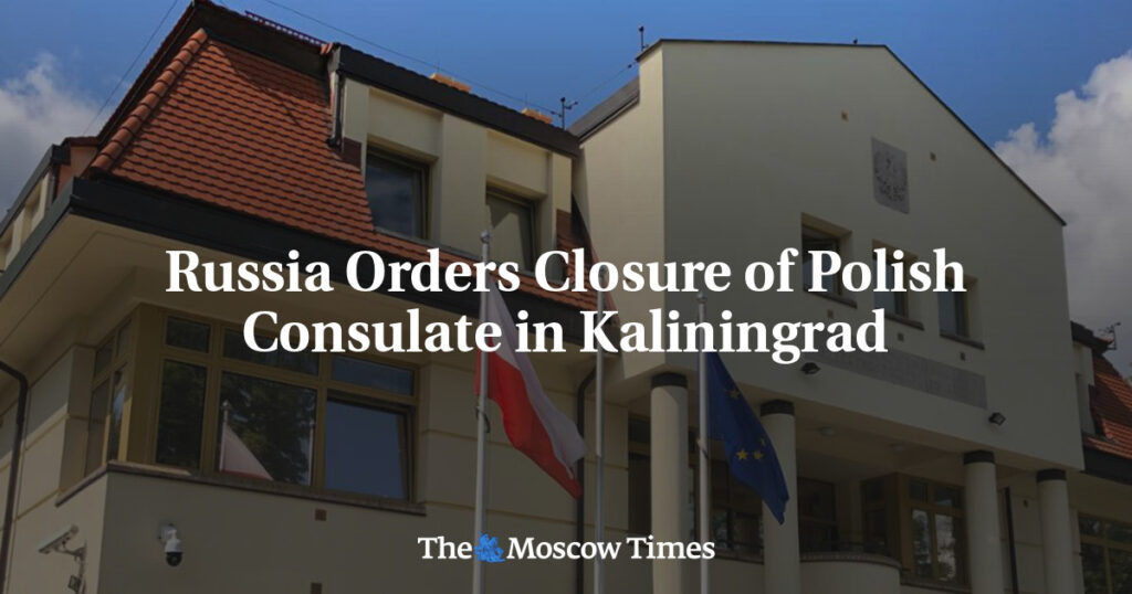 Россия распорядилась закрыть польское консульство в Калининграде Россия распорядилась закрыть польское консульство в Калининграде