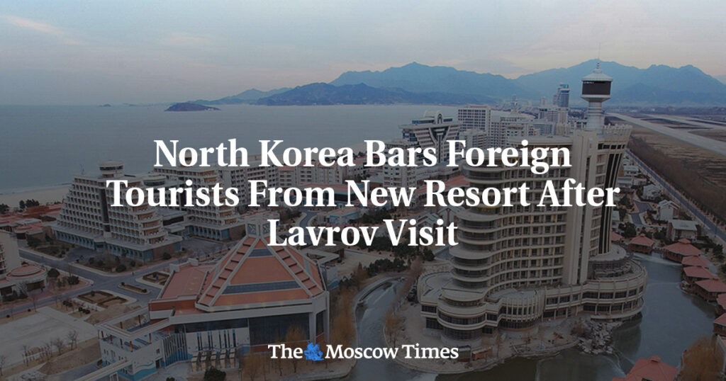 Северная Корея закрыла новый курорт для иностранных туристов после визита Лаврова Северная Корея закрыла новый курорт для иностранных туристов после визита Лаврова