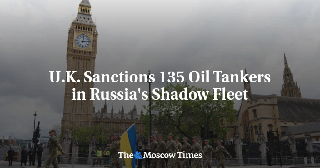 Великобритания ввела санкции против 135 нефтяных танкеров теневого флота России Великобритания ввела санкции против 135 нефтяных танкеров теневого флота России