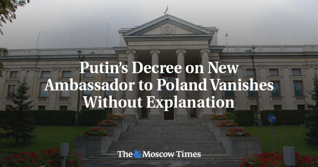 Указ Путина о Назначении Нового Посла в Польше Исчез Без Объяснения Указ Путина о Назначении Нового Посла в Польше Исчез Без Объяснения