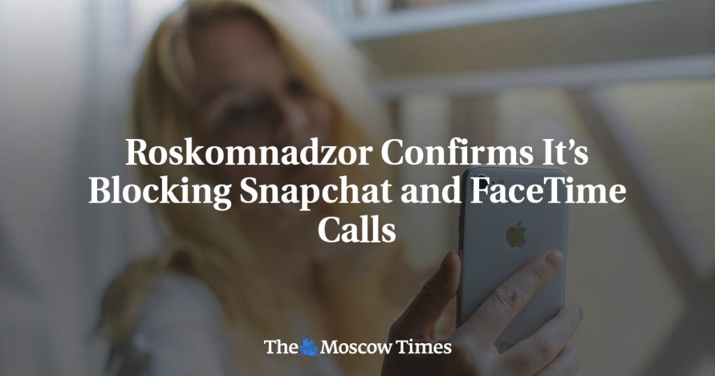Роскомнадзор подтвердил блокировку звонков в Snapchat и FaceTime