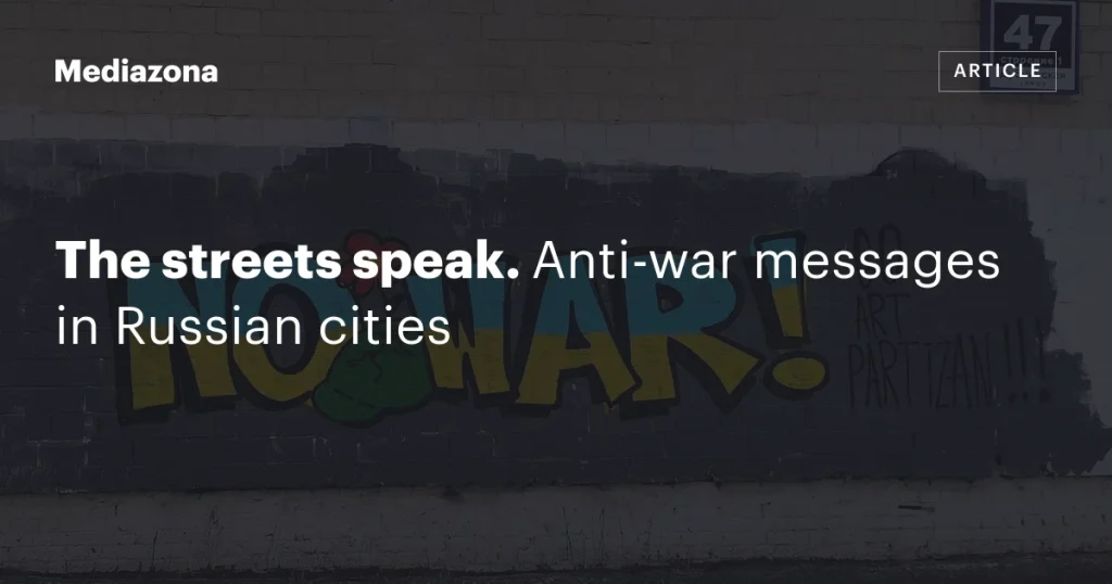 Голоса улиц: антивоенные послания в российских городах