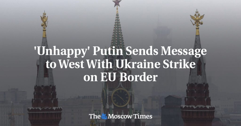 «Недовольный» Путин отправляет сигнал Западу ударом по Украине у границы с ЕС