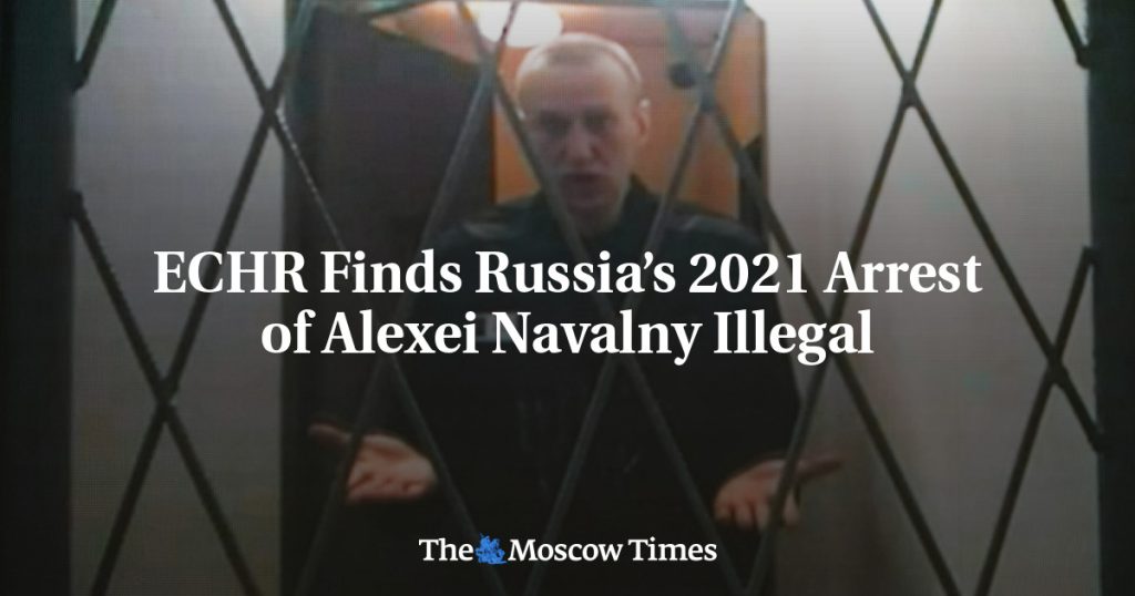ЕСПЧ признал незаконным арест Алексея Навального в 2021 году