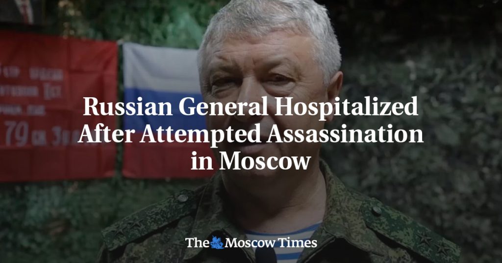 Российский генерал госпитализирован после покушения на убийство в Москве