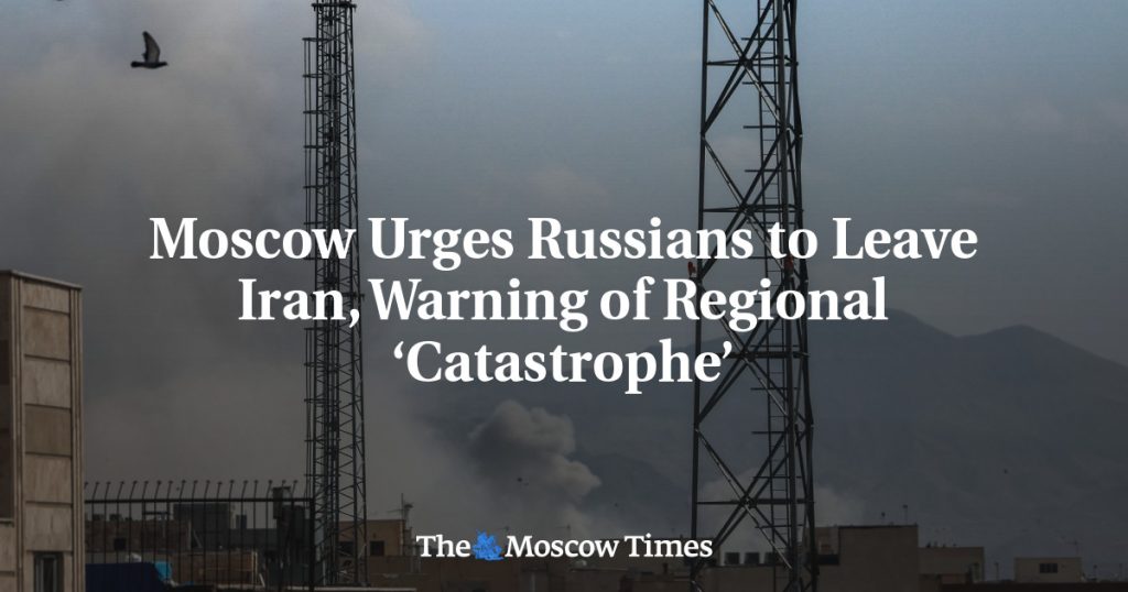 Москва призывает россиян покинуть Иран, предупреждая о региональной «катастрофе» Москва призывает россиян покинуть Иран, предупреждая о региональной «катастрофе»