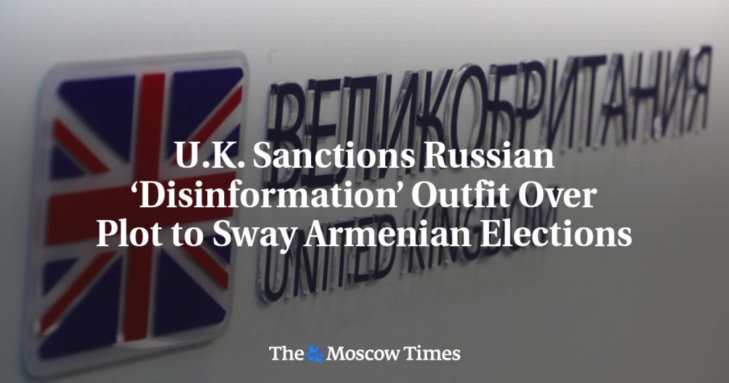 Великобритания ввела санкции против российской «дезинформационной» группы за попытку повлиять на выборы в Армении