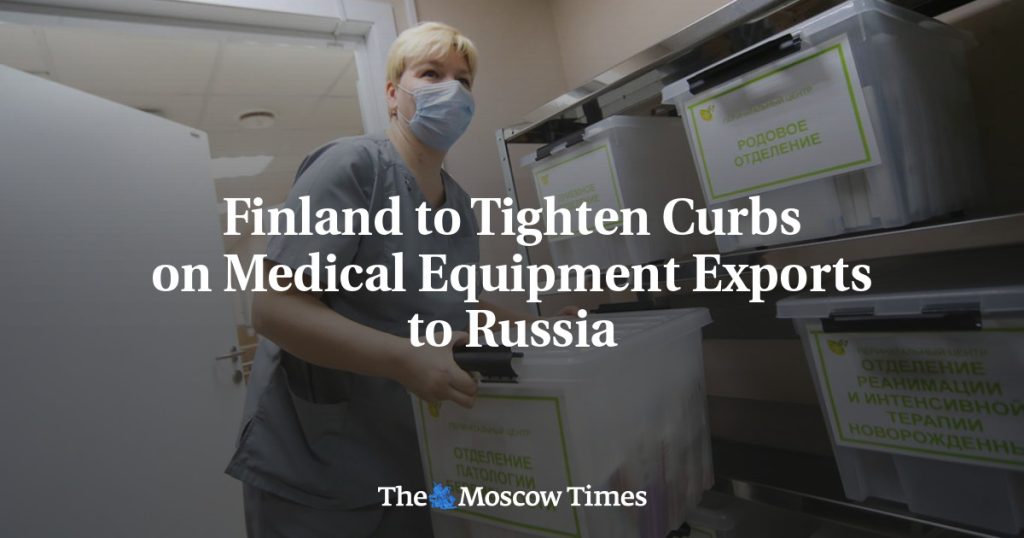 Финляндия ужесточит ограничения на экспорт медицинского оборудования в Россию