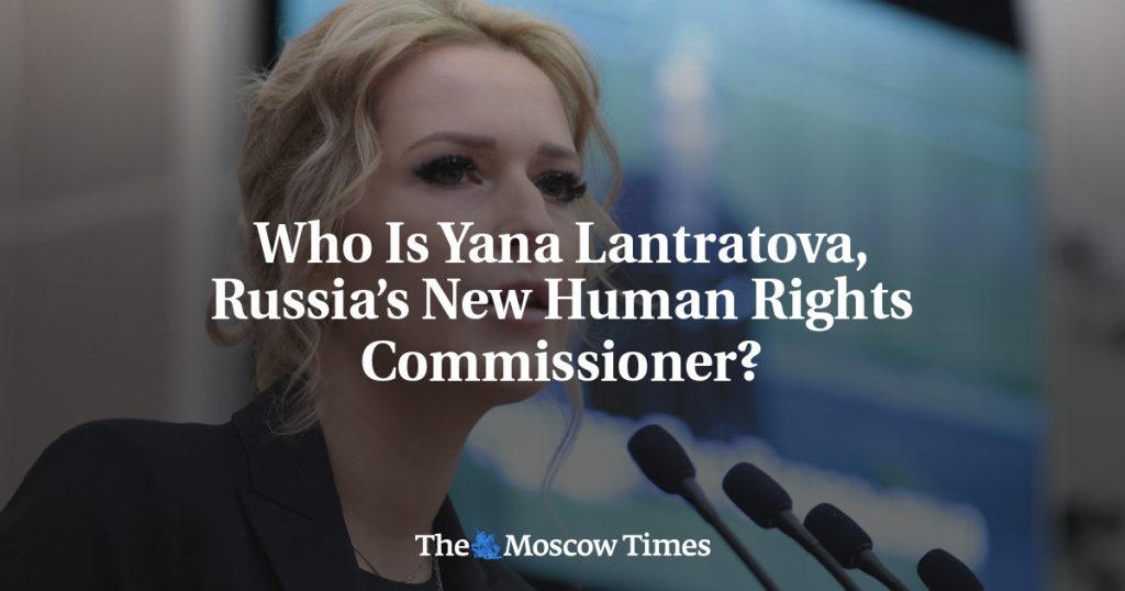 Кто такая Яна Лантратова, новый уполномоченный по правам человека в России? Кто такая Яна Лантратова, новый уполномоченный по правам человека в России?