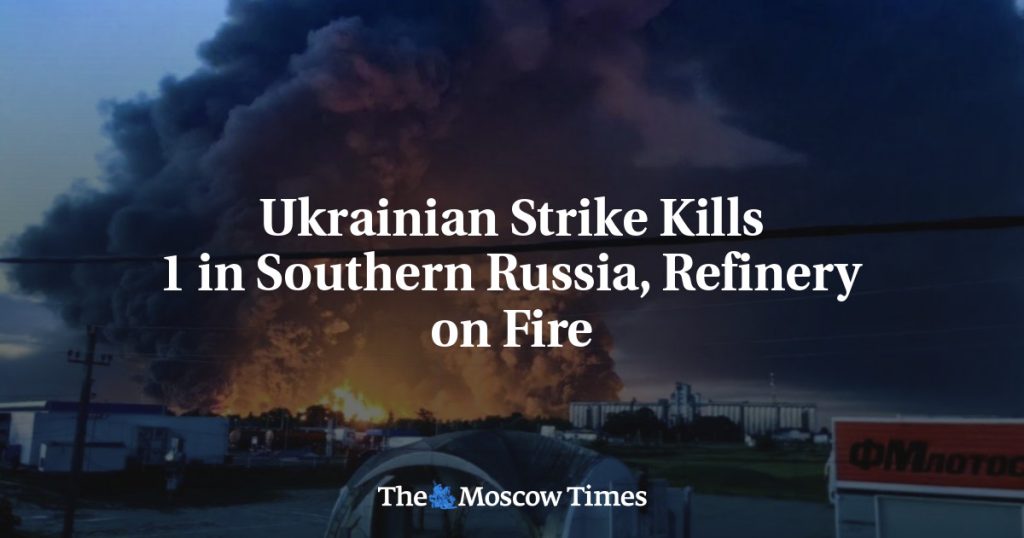 Украинский удар унес жизнь одного человека на юге России, пожар на нефтеперерабатывающем заводе