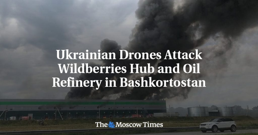 Украинские дроны атаковали хаб Wildberries и нефтеперерабатывающий завод в Башкортостане