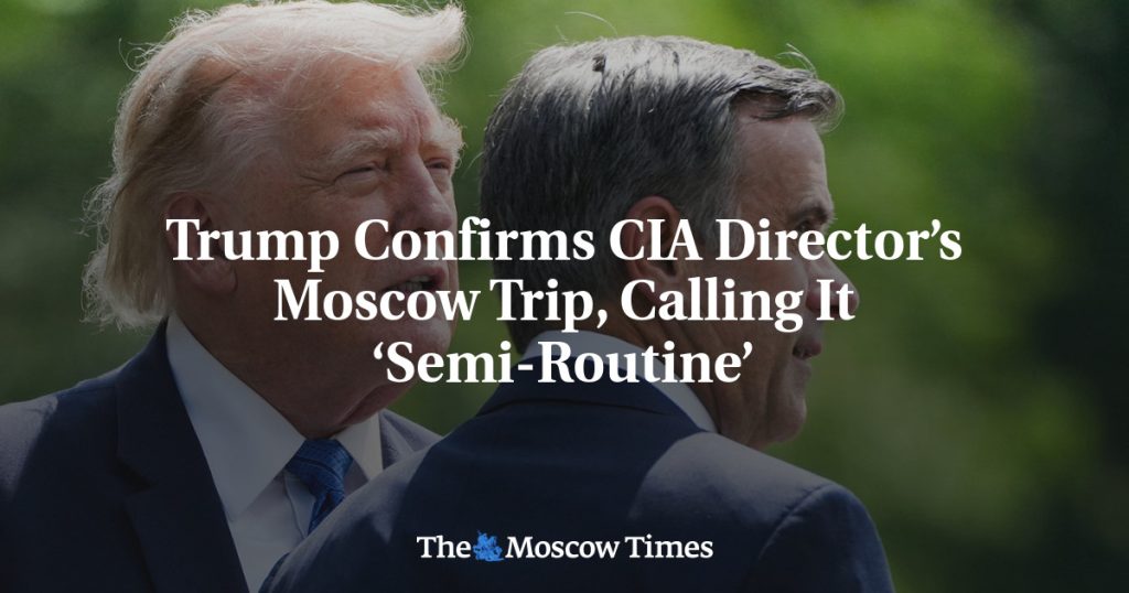 Трамп подтвердил поездку директора ЦРУ в Москву, назвав её «полурегулярной» Трамп подтвердил поездку директора ЦРУ в Москву, назвав её «полурегулярной»